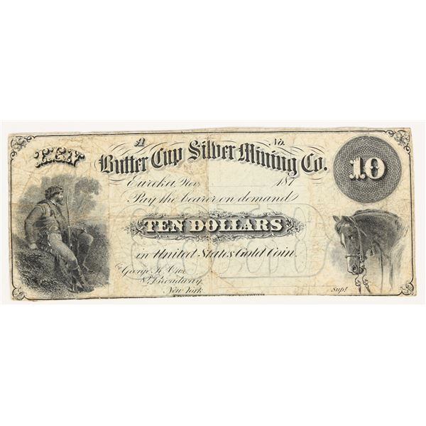 Butter Cup Silver Mining Co., Eureka, Nevada, $10 Note, c.1870 [204926]