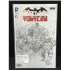 Image 1 : BATMAN TEENAGE MUTANT NINJA TURTLES #1 OF 6 BLACK AND WHITE VARIANT LIMITED TO 1500 COPIES WITH COA