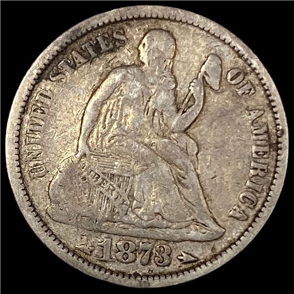1873 Arrows Seated Liberty Dime LIGHTLY CIRCULATED