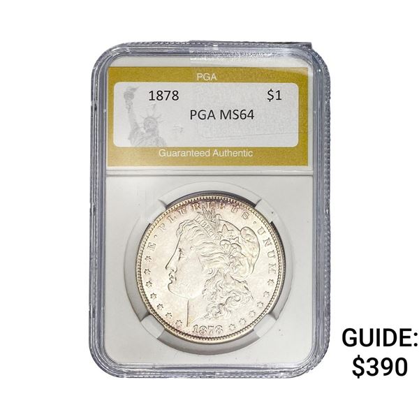 1878 Morgan Silver Dollar PGA MS64