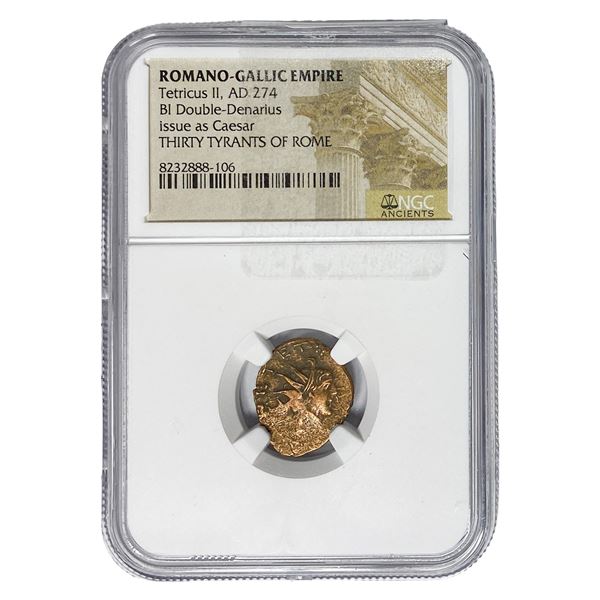 Romano-Gallic Tetricus II, AD 274 BI Dbl-Denarius NGC