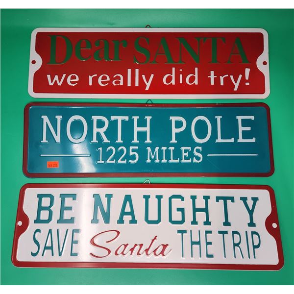 3 Tin Christmas Signs w/ Dear Santa, Be Naughty, & North Pole