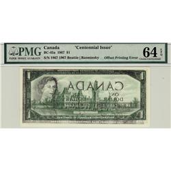 ERROR NOTE, 1967 $1 BC-45a 1867-1967 100% Offset Printing Error PMG UNC64EPQ.  A very attractive and