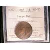 1861 N.S. 1¢ Large Bud ICCS AU55.