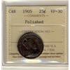 1905 25¢ ICCS VF30 Polished