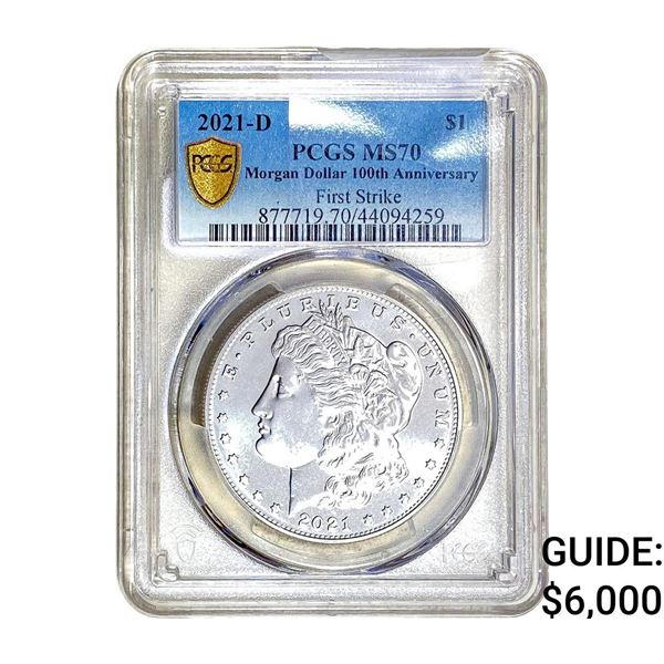 2021-D Morgan Silver Dollar PCGS MS70 First Strike 100th Anniv.