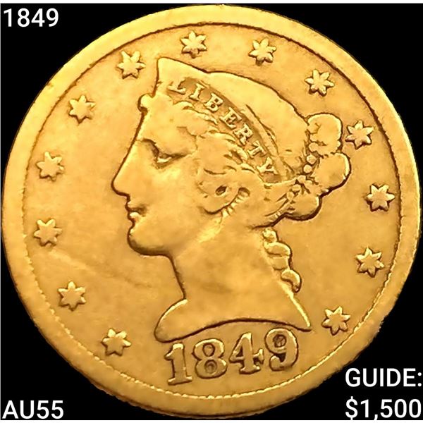 1849 $5 Gold Half Eagle HIGH GRADE