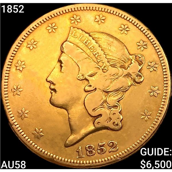 1852 $20 Gold Double Eagle CHOICE AU