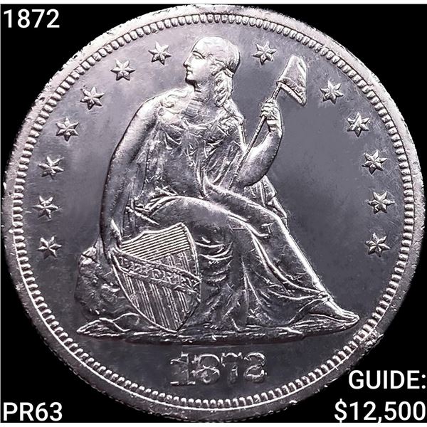 1872 Seated Liberty Dollar CHOICE PROOF