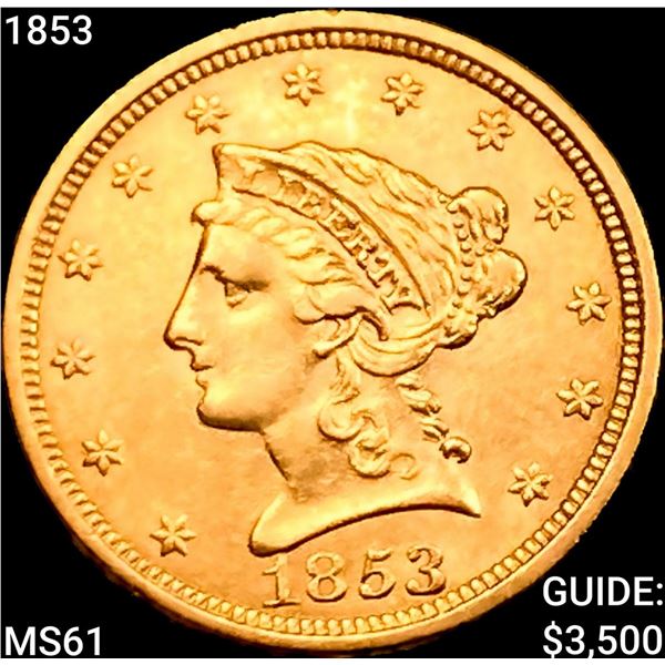 1853 $2.50 Gold Quarter Eagle UNCIRCULATED