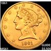 Image 1 : 1861 $5 Gold Half Eagle UNCIRCULATED