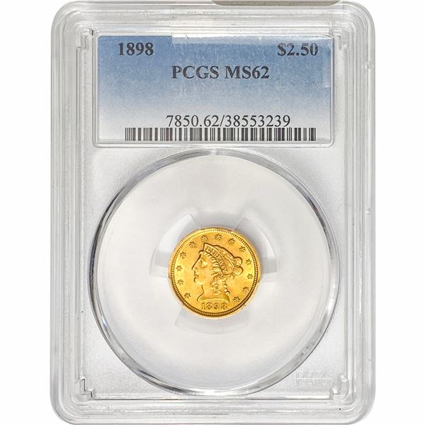 1898 $2.50 Gold Quarter Eagle PCGS MS62