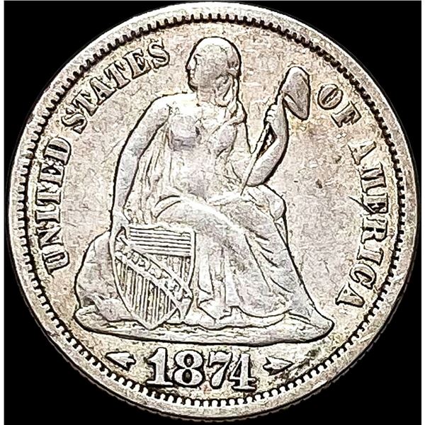 1874 Seated Liberty Dime NEARLY UNCIRCULATED