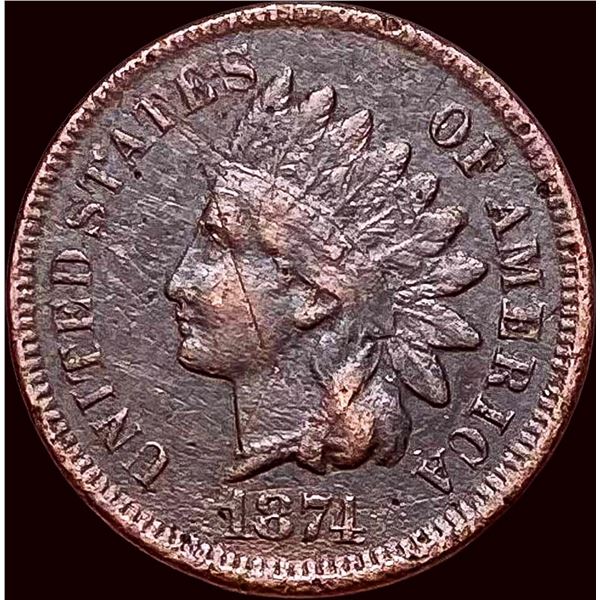 1874 Indian Head Cent HIGH GRADE