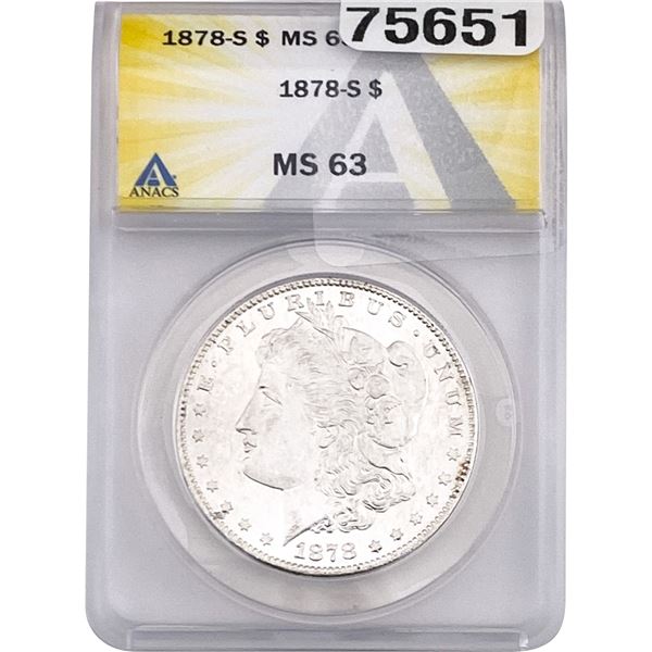 1878-S Morgan Silver Dollar ANACS MS63