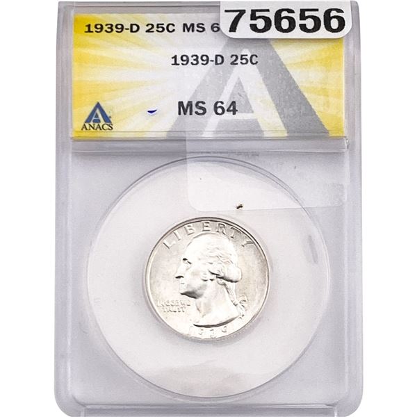 1939-D Walking Liberty Quarter ANACS MS64