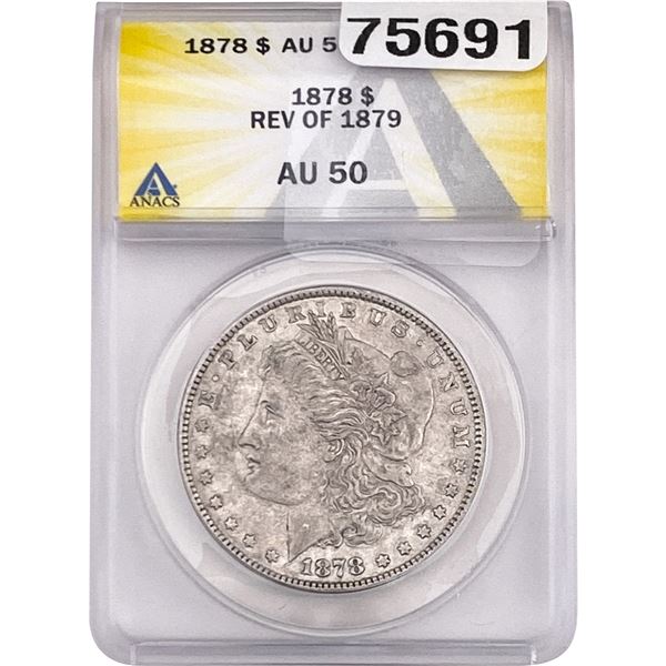 1878 Rev 79 Morgan Silver Dollar ANACS AU50