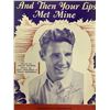 Image 1 : Ozzie Nelson facsimile signed And Then Your Lips Met Mine sheet music