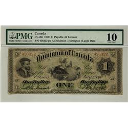 1870 $1 DC-2b-i #426322 Payable at Toronto PMG VG10. A solid VG10 example that should be viewed.