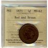 Image 1 : P.E.I. 1871 1¢ ICCS MS62 RB