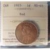 Image 1 : 1915 1¢ ICCS MS65RD.  90% red and quite attractive.