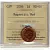Image 1 : 2006 1¢ Magnetic ICCS MS64RD.