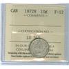 Image 1 : 1872H 10¢ ICCS F12.  A nice key date coin with problem free