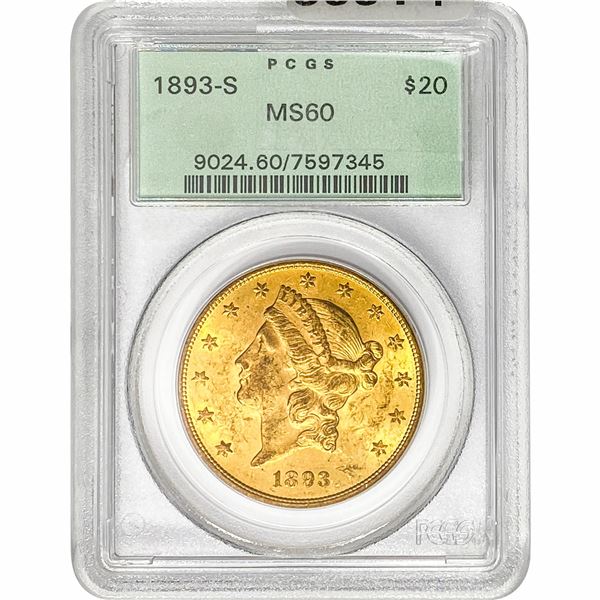 1893-S $20 Gold Double Eagle PCGS MS60