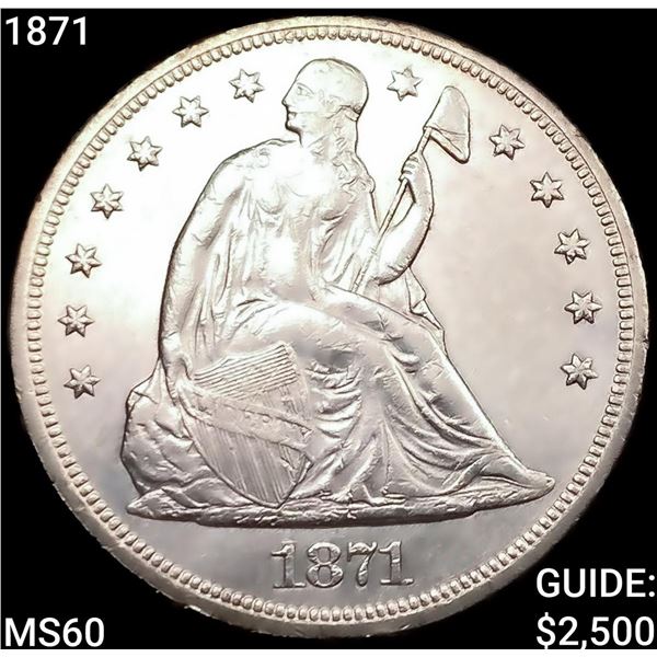 1871 Seated Liberty Dollar UNCIRCULATED