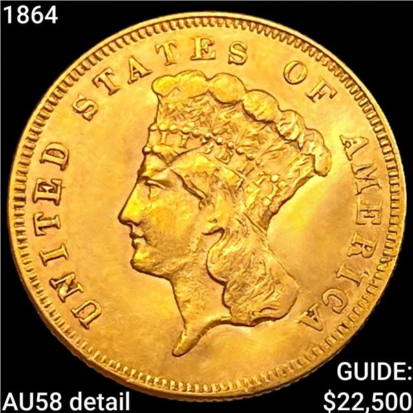 1864 $3 Gold Piece CHOICE AU