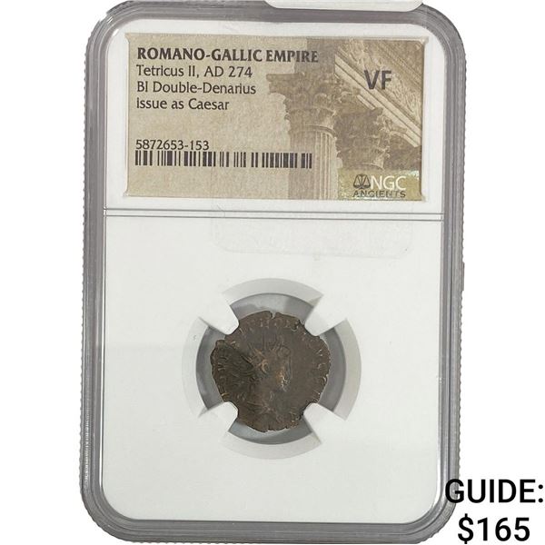 Romano-Gallic Tetricus II, AD 274 BI Double-Denarius  NGC VF
