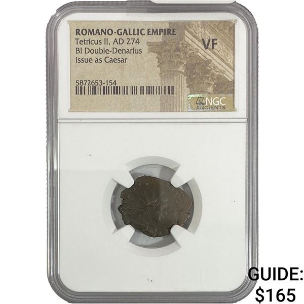 Romano-Gallic Tetricus II, AD 274 BI Double-Denarius  NGC VF