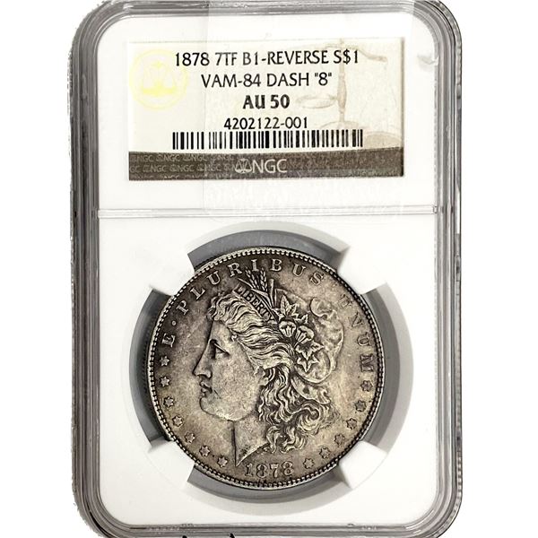 1878 7TF Morgan Silver Dollar NGC AU50 VAM-84