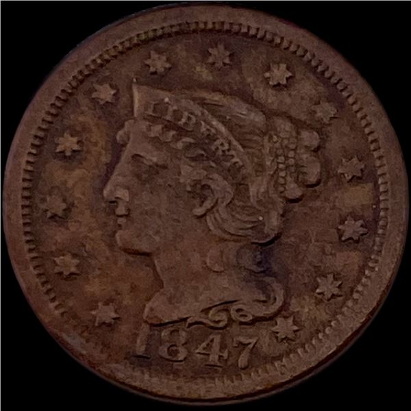 1847 Braided Hair Large Cent NEARLY UNCIRCULATED