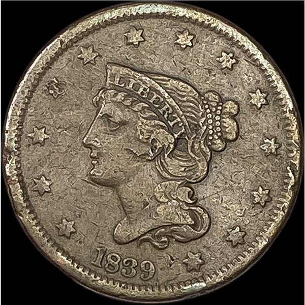 1839 Braided Hair Large Cent NEARLY UNCIRCULATED