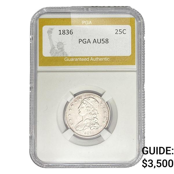 1836 Capped Bust Quarter PGA AU58