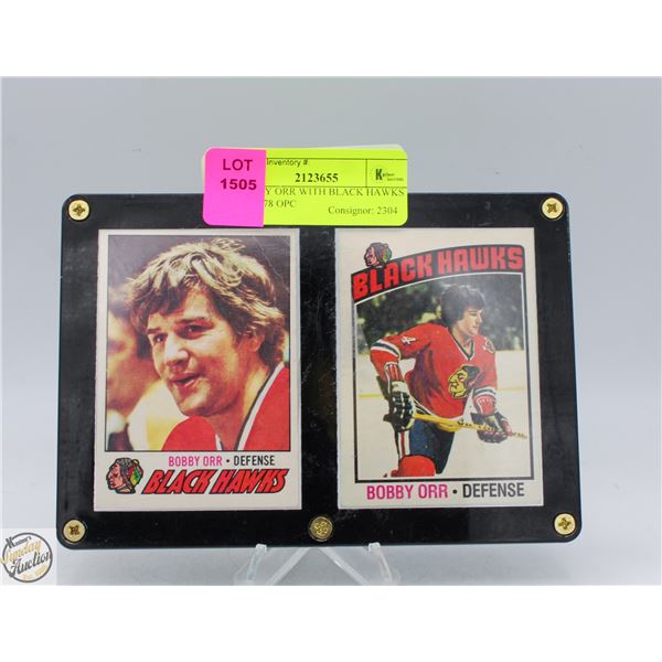 2 BOBBY ORR WITH BLACK HAWKS 1977-1978 OPC