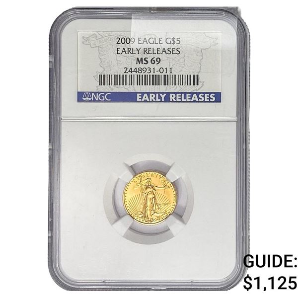 2009 $5 Gold Half Eagle NGC MS69 Early Releases