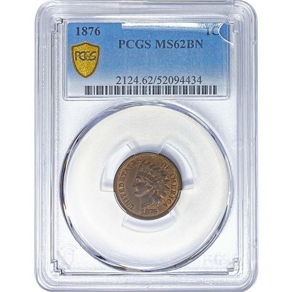 1876 Indian Head Cent PCGS MS62 BN