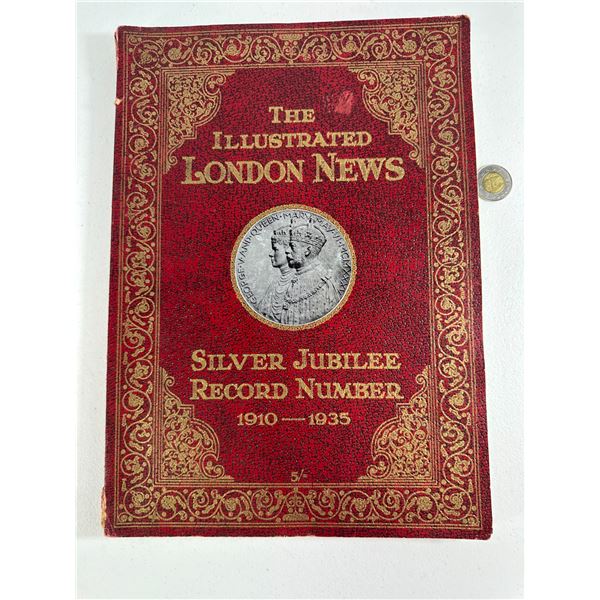 The Illustrated London News Silver Jubilee Record Number 1910 1935