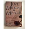 Image 1 : Love, Medicine & Miracles Hardcover Book - Bernie S. Siegel, M.D.