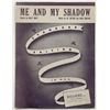 Image 1 : Me And My Shadow unsigned sheet music