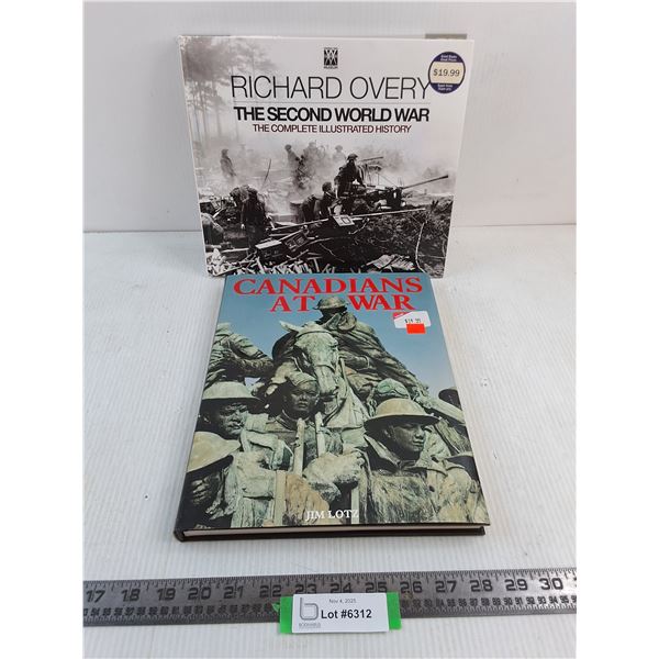 (2) Hard Cover Books About War/Canadians at War