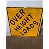 Image 1 : * "Over Height Loads" Metal Road Sign - 36x36" - Pickup Only