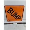 Image 1 : Saskatchewan Road Construction "BUMP" Metal Sign - 12x12"