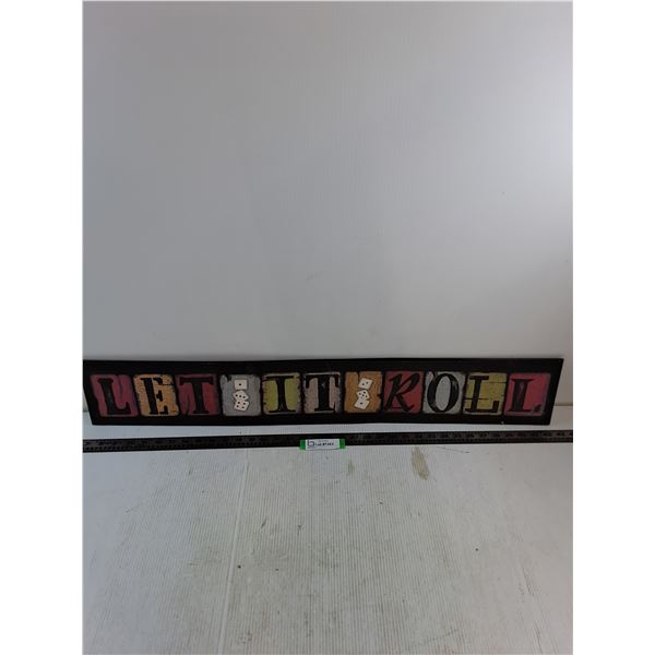 "Let It Roll" Metal Wall Decor - 36x6" - Pickup Only