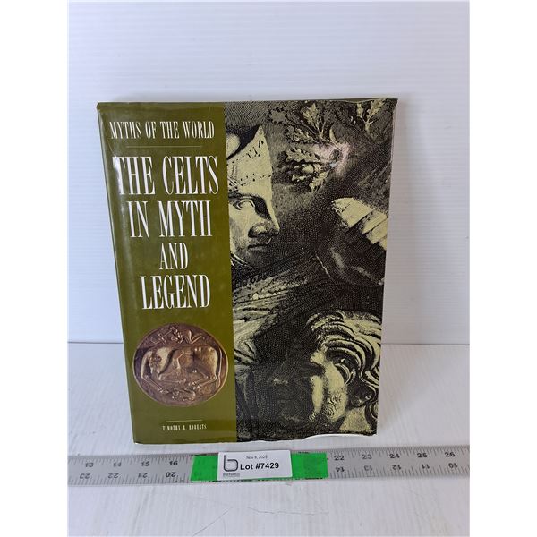 The Celts in Myth & Legend Book