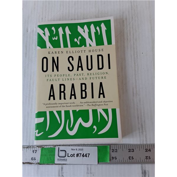 On Saudi Arabia Book by Karen Elliott House
