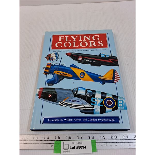 Flying Colors Aircraft Hardcover Book: Markings & Color Schemes