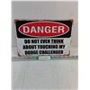 Metal Sign-No Touching My Challenger-12"x8"